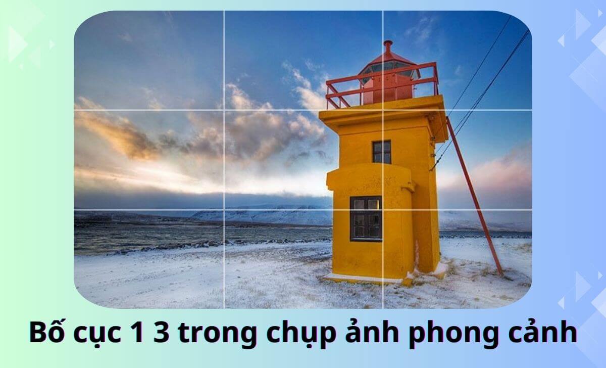 Áp dụng trong chụp ảnh phong cảnh Áp dụng trong chụp ảnh phong cảnh