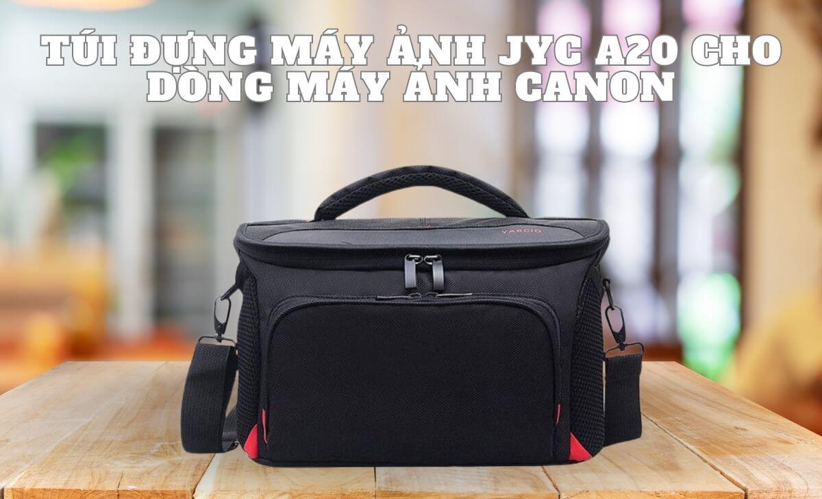 Túi được thiết kế dành riêng cho máy ảnh Canon Túi được thiết kế dành riêng cho máy ảnh Canon