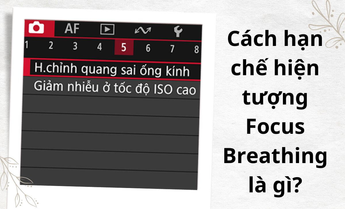 Tìm hiểu các cách hạn chế hiện tượng Focus Breathing
