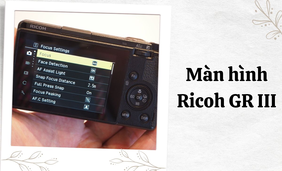 Ricoh GR III sở hữu màn hình LCD 3.0″ với độ phân giải 1.037 triệu điểm ảnh