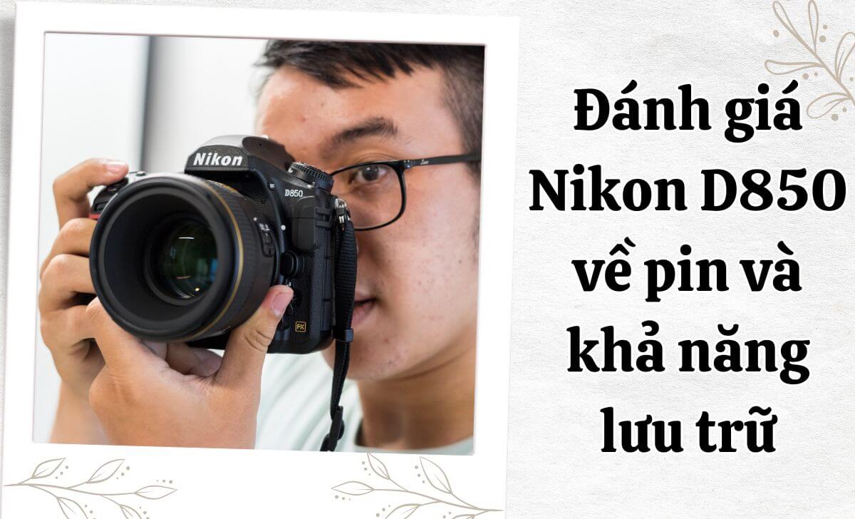 Máy ảnh cho phép chụp lên đến 1,840 bức ảnh chỉ trong một lần sạc