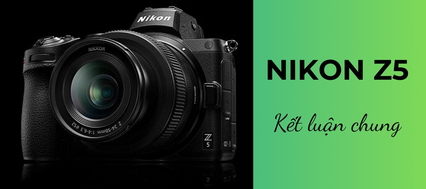 Nikon Z5 với nhiếp ảnh phong cảnh