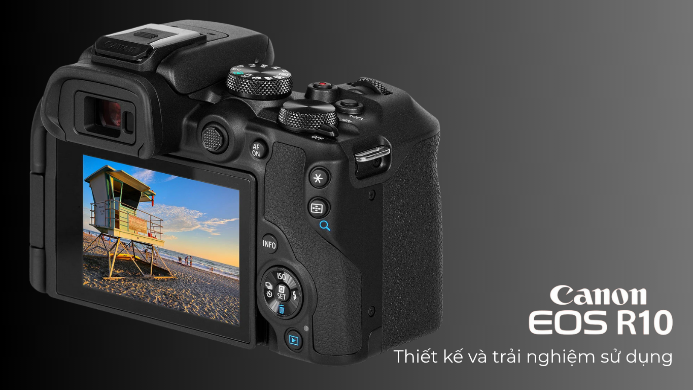 Canon EOS R10 - Nhỏ gọn nhưng thông minh và mạnh mẽ