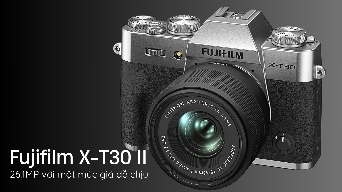 Fujifilm X-T30 II: 26.1MP với một mức giá dễ chịu